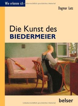 Die Kunst des Biedermeier