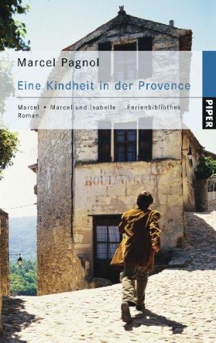 Eine Kindheit in der Provence: Marcel  Marcel und Isabelle