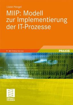 Miip: Modell zur Implementierung der IT-Prozesse (German Edition)