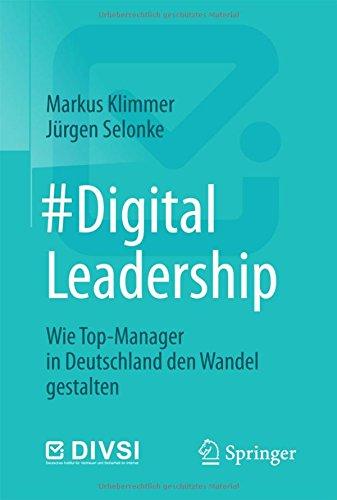 #DigitalLeadership: Wie Top-Manager in Deutschland den Wandel gestalten