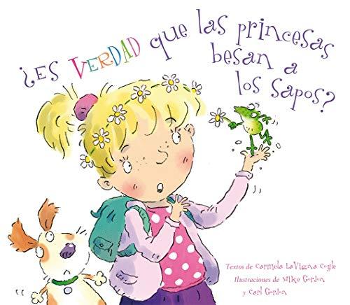 Es Verdad Que Las Princesas Besan a Los Sapos?