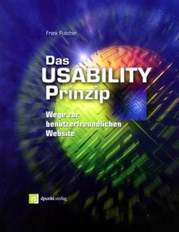 Das Usability-Prinzip - Wege zur benutzerfreundlichen Website