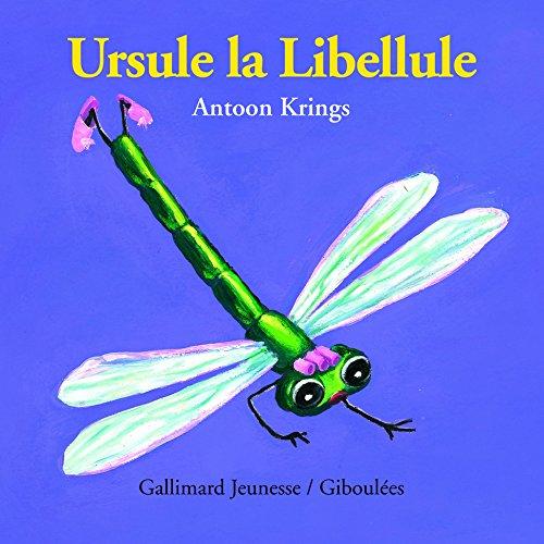 Les livres-tirettes Drôles de petites bêtes. Vol. 14. Ursule la libellule