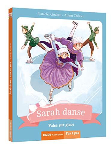 Sarah danse. Vol. 10. Valse sur glace