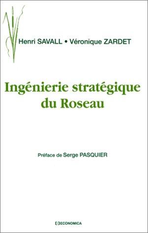 Ingénierie stratégique du roseau : souple et enracinée