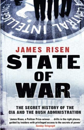 State of War: The Secret History of the CIA and the Bush Administration