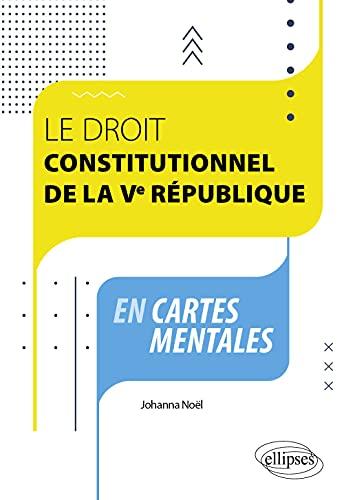 Le droit constitutionnel de la Ve République en cartes mentales