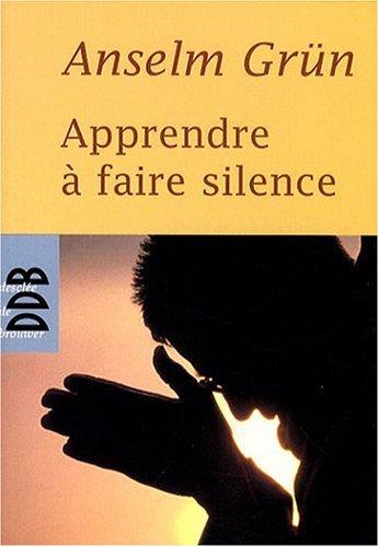 Apprendre à faire silence