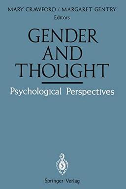 Gender and Thought: Psychological Perspectives