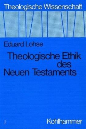 Theologische Wissenschaft, Bd.5/2, Theologische Ethik des Neuen Testaments