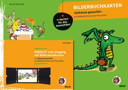 Bilderbuchkarten »Zuhause gesucht!« von Wieland Freund und Kristine Schulz: 11 Karten für das Kamishibai, Booklet zum Umgang mit Bilderbuchkarten