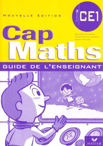 Cap maths, CE1, cycle 2 : guide de l'enseignant