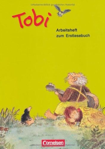 Tobi - Aktuelle Ausgabe: Arbeitsheft zum Erstlesebuch: Mit Einlegern (Ausschneide- und Klebebildbogen): Mit Einleger (Ausschneide- und Klebebogen)