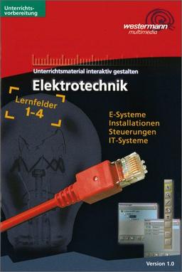 Elektrotechnik Grundwissen: Lernfelder 1-4: CD-ROM interaktiv: Einzelplatzlizenz