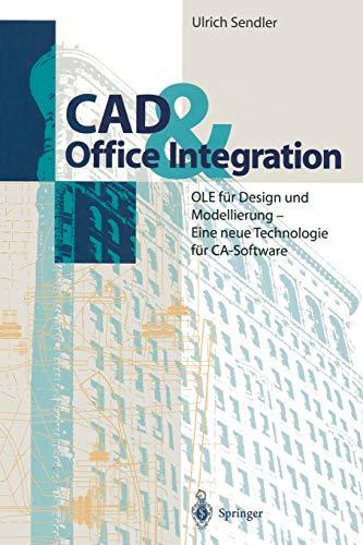 CAD & Office Integration: OLE für Design und Modellierung - Eine neue Technologie für CA-Software