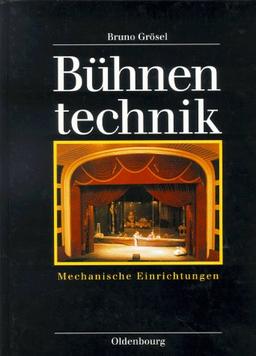 Bühnentechnik. Mechanische Einrichtungen