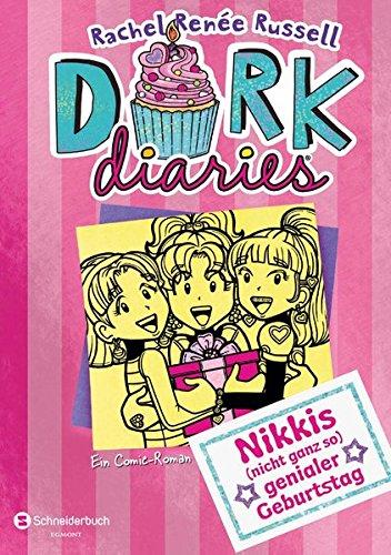 DORK Diaries, Band 13: Nikkis (nicht ganz so) genialer Geburtstag