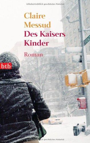 Des Kaisers Kinder: Roman