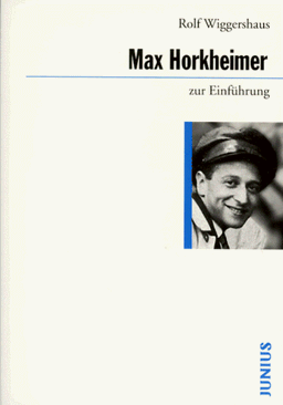 Max Horkheimer zur Einführung