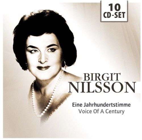 Birgit Nilsson: Eine Jahrhundertstimme