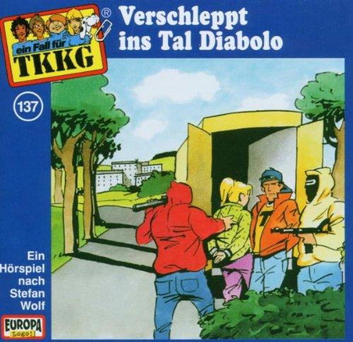 TKKG - Folge 137: Verschleppt ins Tal Diabolo