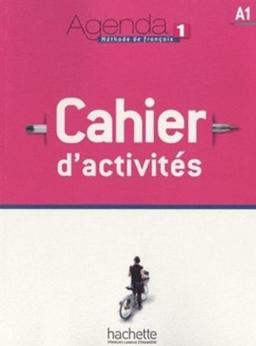 Agenda 1, A1, méthode de français : cahier d'activités