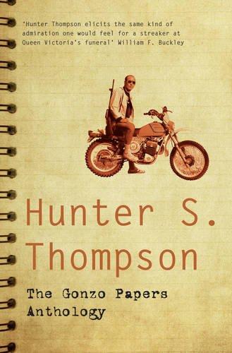 The Gonzo Papers Anthology (Hunter S Thompson)