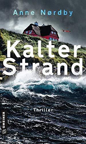 Kalter Strand: Thriller (Thriller im GMEINER-Verlag)