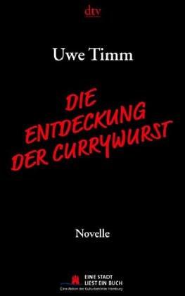 Die Entdeckung der Currywurst