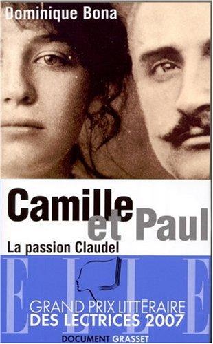 Camille et Paul : la passion Claudel