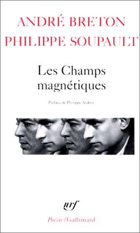 Les Champs magnétiques. Vous m'oublierez. S'il vous plait