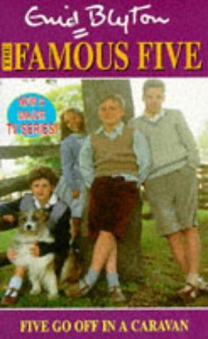 Five Go Off In A Caravan: Book 5 (Famous Five, Band 5)