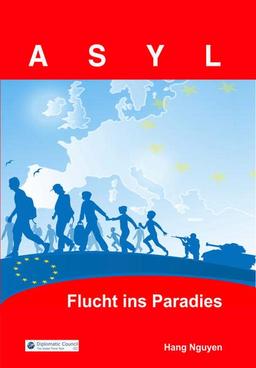 Asyl: Flucht ins Paradies