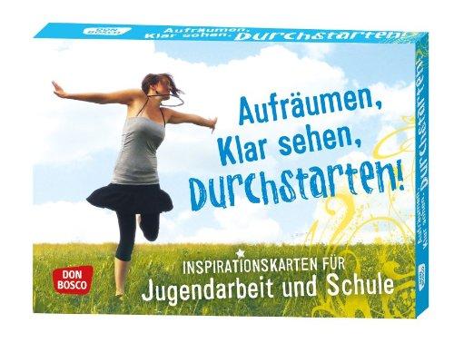 Aufräumen, Klar sehen, Durchstarten! Inspirationskarten für Jugendarbeit und Schule