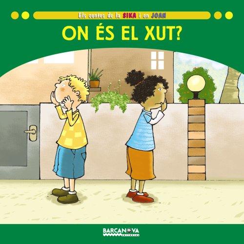 On és el Xut? (Llibres Infantils I Juvenils-sopa De Contes)