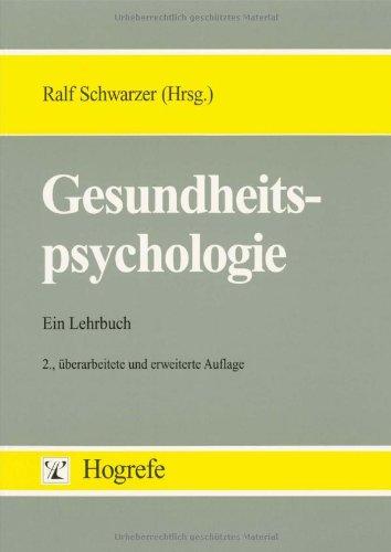 Gesundheitspsychologie: Ein Lehrbuch