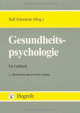 Gesundheitspsychologie: Ein Lehrbuch