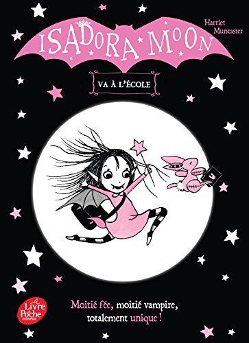 Isadora Moon. Isadora Moon va à l'école