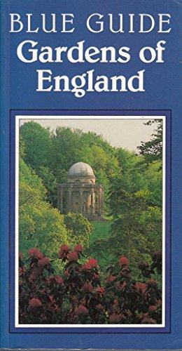 Gardens of England (Blue Guides)