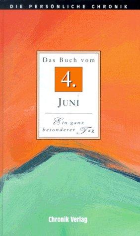 Die Persönliche Chronik, in 366 Bdn., 4. Juni