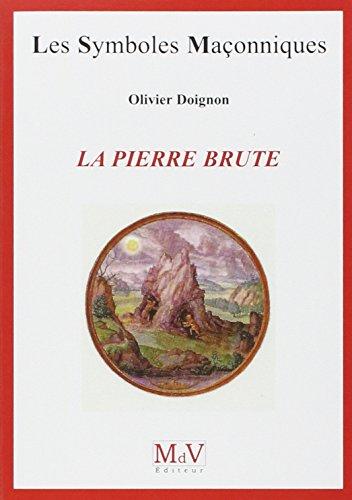 La pierre brute