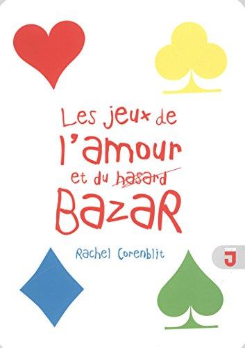 Les jeux de l'amour et du bazar