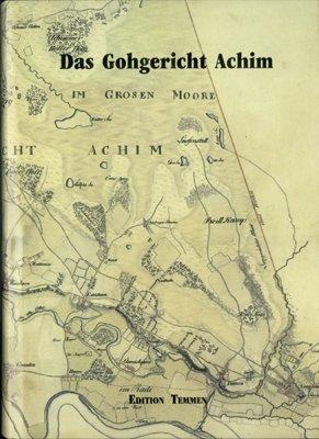 Das Gohgericht Achim