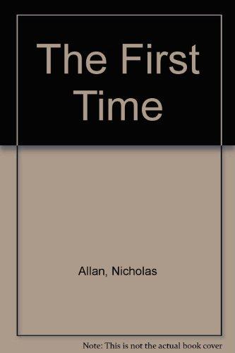 The First Time