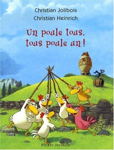 Un poule tous, tous poule un !