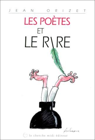 Les poètes et le rire : anthologie