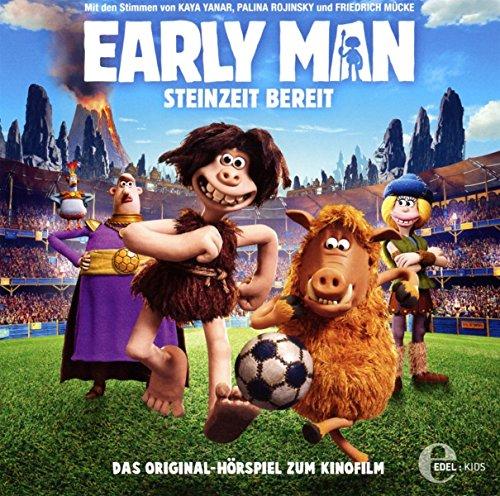 Early Man - Steinzeit bereit - Das Original-Hörspiel zum Kinofilm