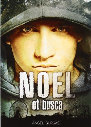 Noel et busca (Lluna roja, Band 32)