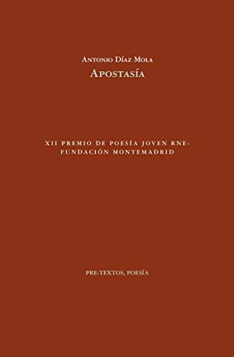 Apostasía (Poesía, Band 1652)