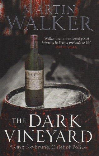 The Dark Vineyard: A Case for Bruno, Chief of Police